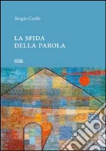 La sfida della parola