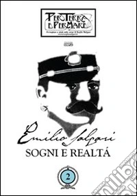 Emilio Salgari. Sogni e realtà. Vol. 2