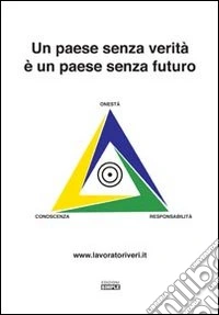 Un paese senza verità è un paese senza futuro libro