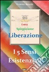 I 5 sensi esistenziali libro di Buccolo Francesco