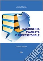 Ragioneria avanzata e professionale libro