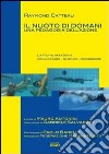 Il nuoto di domani. Una pedagogia dell'azione libro