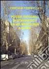 Poesie giovanili in romanesco da via Merulana a Roma. Ediz. multilingue libro