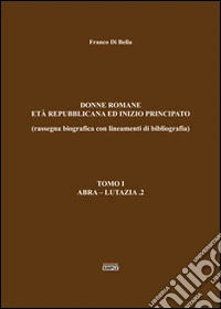 Donne romane-Età repubblicana ed inizio principato