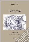 Peñiscola. Ediz. italiana e francese libro