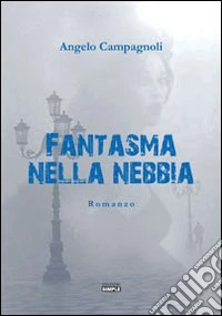 Fantasma nella nebbia