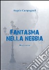 Fantasma nella nebbia libro