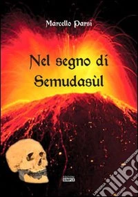 Nel regno di Semudasùl libro