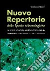 Nuovo repertorio delle specie mineralogiche. La nomenclatura mineralogica I.M.A. I minerali, come pulirli, come conservarli libro di Ridolfi Girolamo