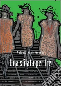 Una sfilata per tre