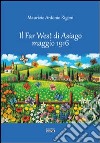Il Far West di Asiago maggio 1916 libro di Rigoni Maurizio A.
