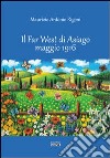 Il Far West di Asiago maggio 1916 libro