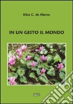 In un gesto il mondo libro