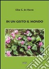 In un gesto il mondo libro