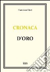 Cronaca d'oro libro