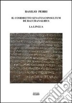 Il cosiddetto Senatus consultum de Bacchanalibus. La lingua libro