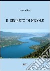 Il segreto di Nicole libro