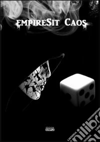 EmpireSit Caos
