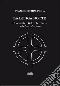 La lunga notte