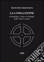 La lunga notte libro