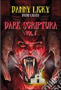 Dark Scriptura. Vol. 1 libro