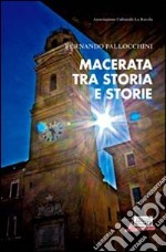 Macerata tra storia e storie