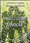 Angeli come bambole libro di Caputo Salvatore Facchiano Silvana