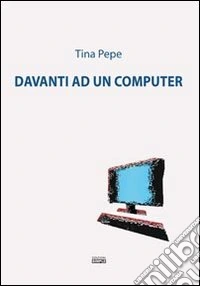 Davanti ad un computer