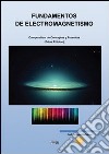 Fundamentos de electromagnetismo. Compendium de conceptos y formulas libro