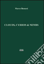 Clouds, cyrros & nembs libro