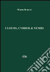 Clouds, cyrros & nembs libro di Benussi Marco