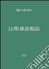 La più gran figata libro