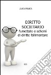 Diritto societario fumettato e schemi di diritto fallimentare libro