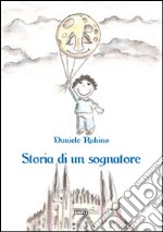 Storia di un sognatore