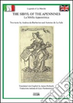 The Sybil of the Apennines-La Sibilla appenninica. Ediz. bilingue libro