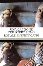 Una canzone per Bobby Long