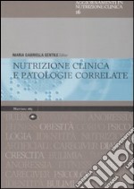 Nutrizione clinica e patologie correlate libro