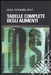 Tabelle complete degli alimenti libro