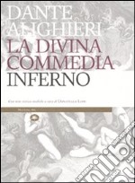 La Divina Commedia. Inferno. Con note storico-mediche