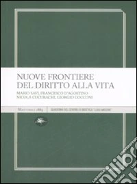 Nuove frontiere del diritto alla vita
