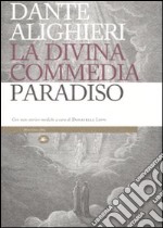 La Divina Commedia. Paradiso. Con note storico-mediche