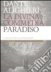 La Divina Commedia. Paradiso. Con note storico-mediche libro