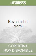 Novantadue giorni