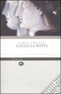 Scelgo la notte