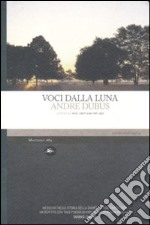 Voci dalla luna libro