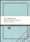 Autobiografia degli anni di mezzo libro