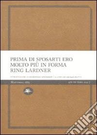 Prima di sposarti ero molto più in forma libro
