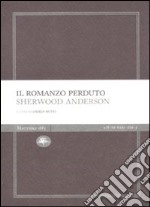 Il romanzo perduto libro