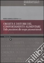 Obesità e disturbi del comportamento alimentare. Dalle prescrizioni alle terapie psiconutrizionali