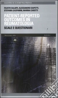 Patient-reported outcomes in reumatologia. Scale e questionari